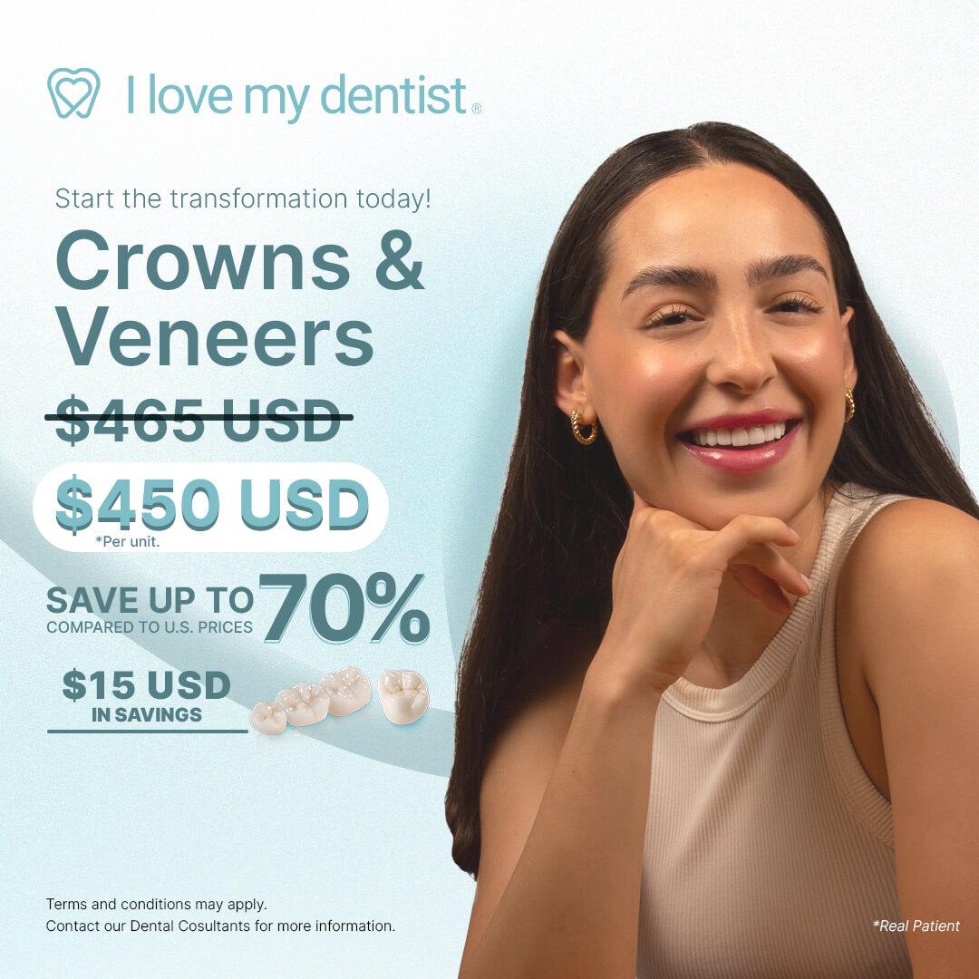 Crowns and veneers i love my dentist Tijuana